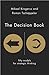 The Decision Book: Fifty Models for Strategic Thinking (The Tschäppeler and Krogerus Collection)