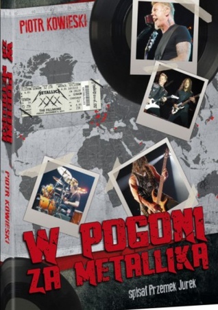 W pogoni za Metalliką