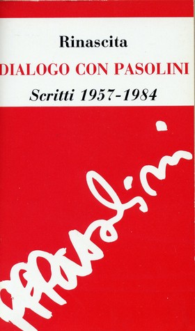 Dialogo con Pasolini: Scritti 1957-1984 (Paperback)