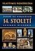 14. století (Život ve staletích #3)