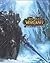 The Art of World of Warcraft Wrath of the Lich King