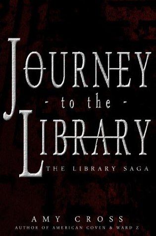 Journey to the Library (The Library Saga)