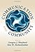 Communication and Community by Gregory J. Shepherd