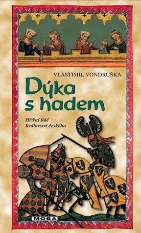 Dýka s hadem (Hříšní lidé Království českého #1)