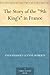 The Story of the "9th King's" in France