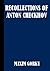 The Personal Recollections of Anton Chekhov by Maxim Gorky