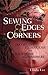 Sewing Edges and Corners: Decorative Techniques for Your Home and Wardrobe (An Embellishment Idea Book Series)