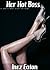 Her Hot Boss: An Erotic Story for Women
