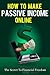 How To Make Passive Income Online: The Secret To Financial Freedom