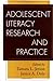 Adolescent Literacy Research and Practice (Solving Problems in the Teaching of Literacy)