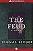 The Feud by Thomas Berger The Feud by Thomas Berger