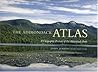 The Adirondack Atlas: A Geographic Portrait of the Adirondack Park (Adirondack Museum Books)