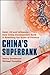 China's Superbank by Henry Sanderson