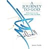 A Journey to God:...