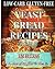 Low-Carb Gluten-Free Yeast Bread Recipes To Slim By