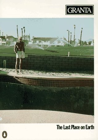 Granta 44: The Last Place on Earth (Paperback)