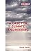 A Case for Climate Engineering (The MIT Press)