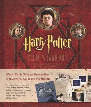 Harry Potter: Film Wizardry - Revised and Expended