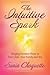 The Intuitive Spark: Bringing Intuition Home to Your Child, Your Family, and You