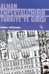Alman Emperyalizminin Türkiye'ye Girişi