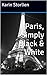 Paris, Simply Black & White