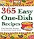 365 Easy One-dish Recipes