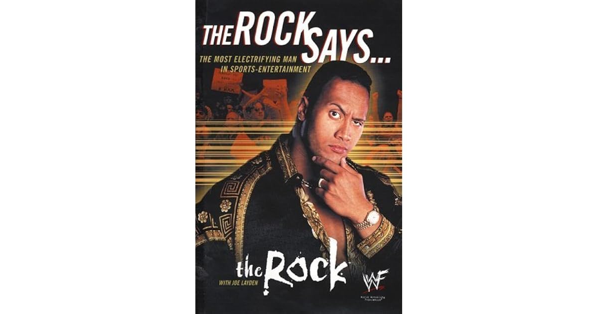 The Rock Says by Dwayne 'The Rock' Johnson