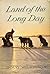 Land of The Long Day by Doug Wilkinson