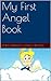 My First Angel Book