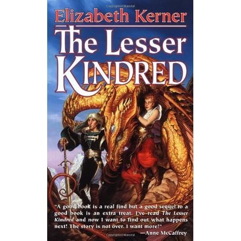 The Lesser Kindred By Elizabeth Kerner