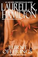 Burnt Offerings (Anita Blake, Vampire Hunter #7)