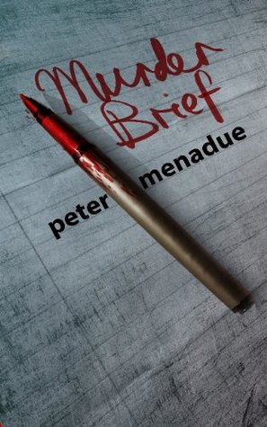 Murder Brief (Kindle Edition)