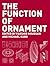 The Function of Ornament by Farshid Moussavi