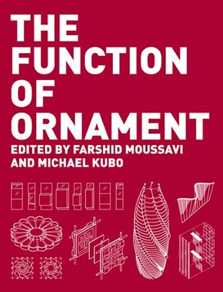 The Function of Ornament (Paperback)