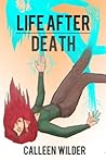 Life After Death:...