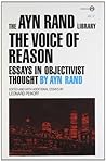 The Voice of Reason: Essays in Objectivist Thought (The Ayn Rand Library Vol. V)