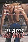 Hearts Are Wild (Wild, #5) Hearts Are Wild (Wild, #5)