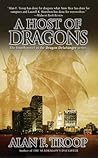 A Host of Dragons by Alan F. Troop