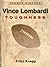 Vince Lombardi: Toughness (Sports Virtues Book 28)