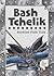 Bash Tchelik