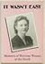 It Wasn't Easy: Memoirs of Wartime Women of the South