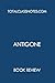 Antigone (Sophocles) Study ...