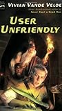 User Unfriendly by Vivian Vande Velde
