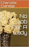 No Job For A Lady