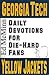 Daily Devotions for Die-Hard Fans Georgia Tech Yellow Jackets: -