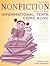 Making Nonfiction and Other Informational Texts Come Alive by Kathy Pike