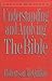 Understanding and Applying the Bible