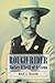 Rough Rider: Buckey O'Neill...