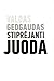 Stiprėjanti juoda