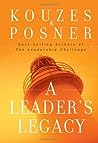 A Leader's Legacy by James M. Kouzes